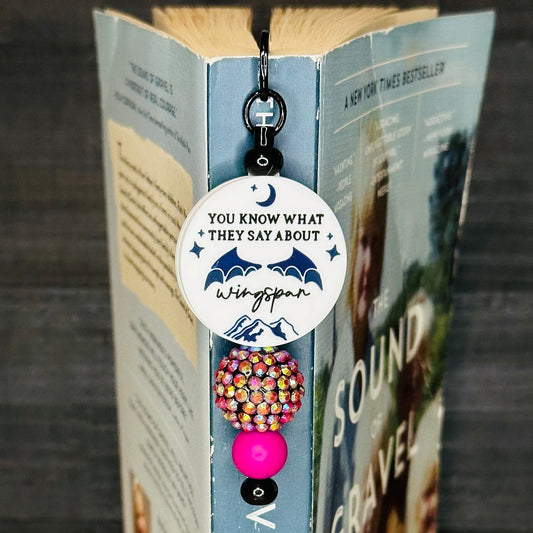You Know What They Say About Wingspan Bookmark