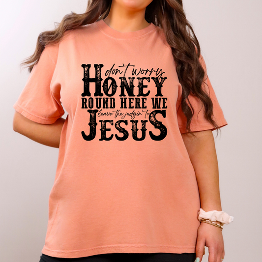 Leave the Judgin’ to Jesus